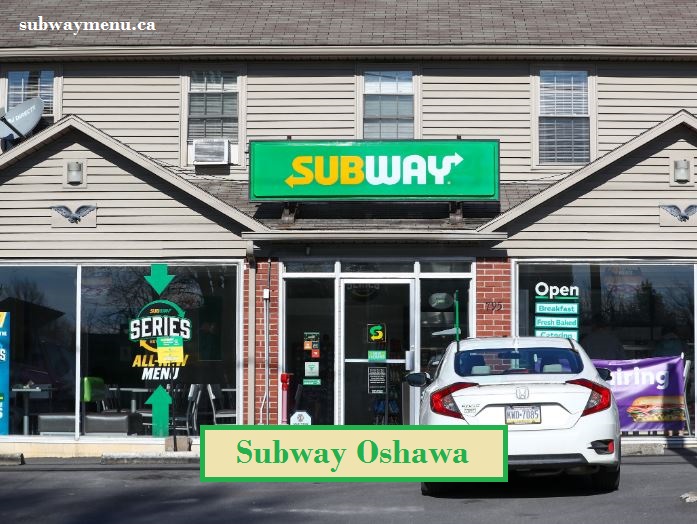 Subway Oshawa